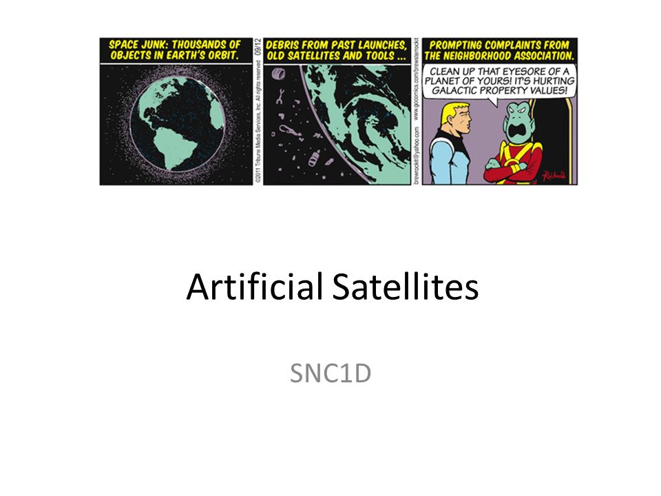 Artificial Satellites SNC1D