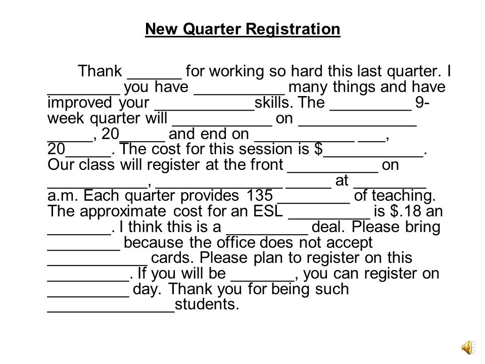 New Quarter Registration Dictation