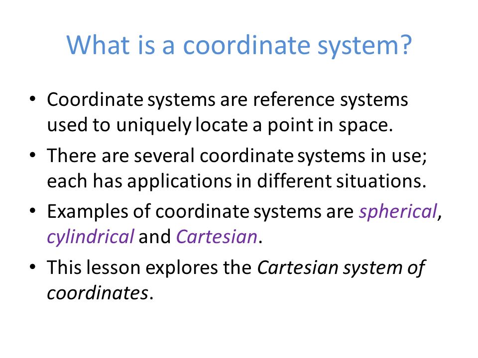 What is a coordinate system